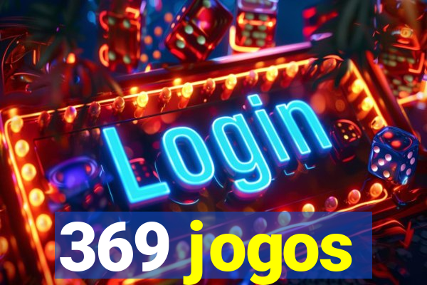 369 jogos